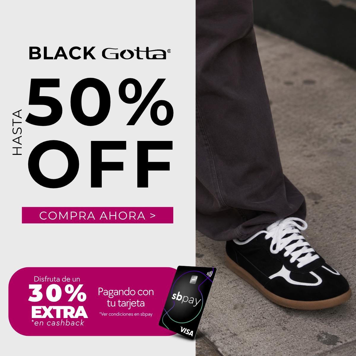 Banner Black Gotta con hasta 50% OFF en zapatos, zapatillas, botas y botines para mujer, más 30% extra en cashback pagando con tarjeta sbpay.