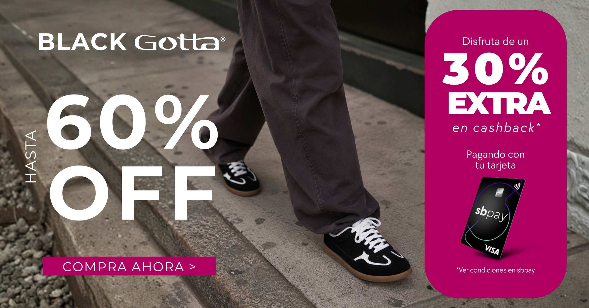 Banner Black Gotta con hasta 60% OFF en zapatos, zapatillas, botas y botines para mujer, más 30% extra en cashback pagando con tarjeta sbpay.
