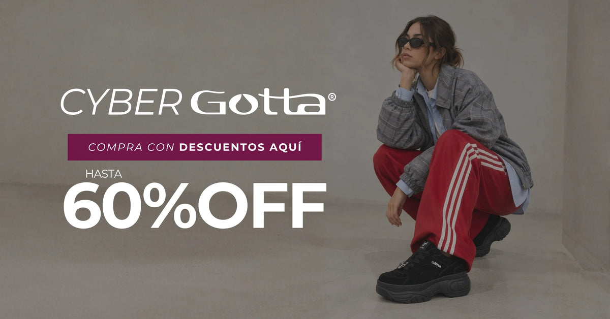Cyber Gotta con hasta 60% OFF en zapatos de mujer.