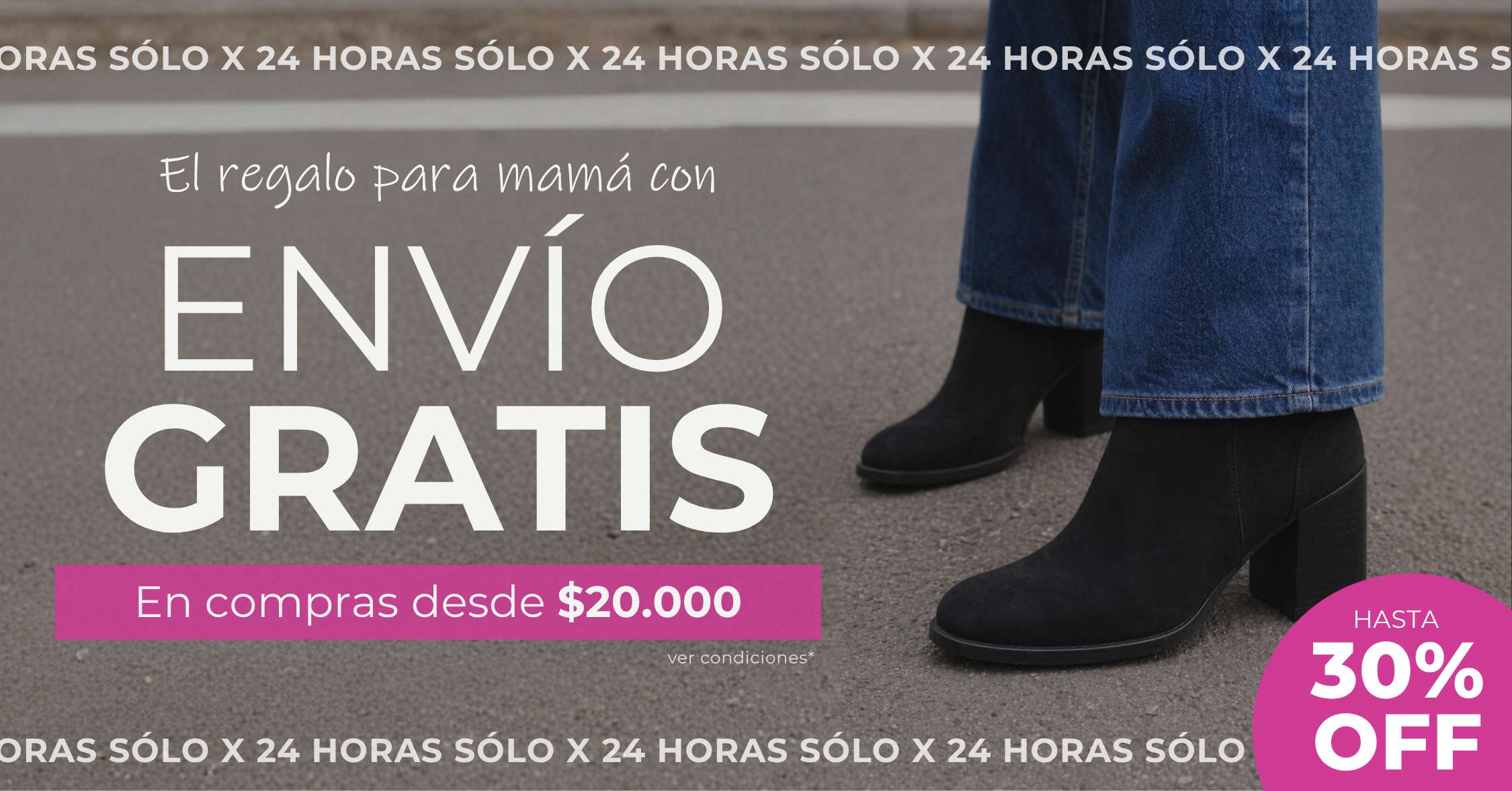 Banner promocional de botas negras de mujer con envío gratis por 24 horas en compras desde $20.000 y hasta 30% de descuento por Día de la Madre