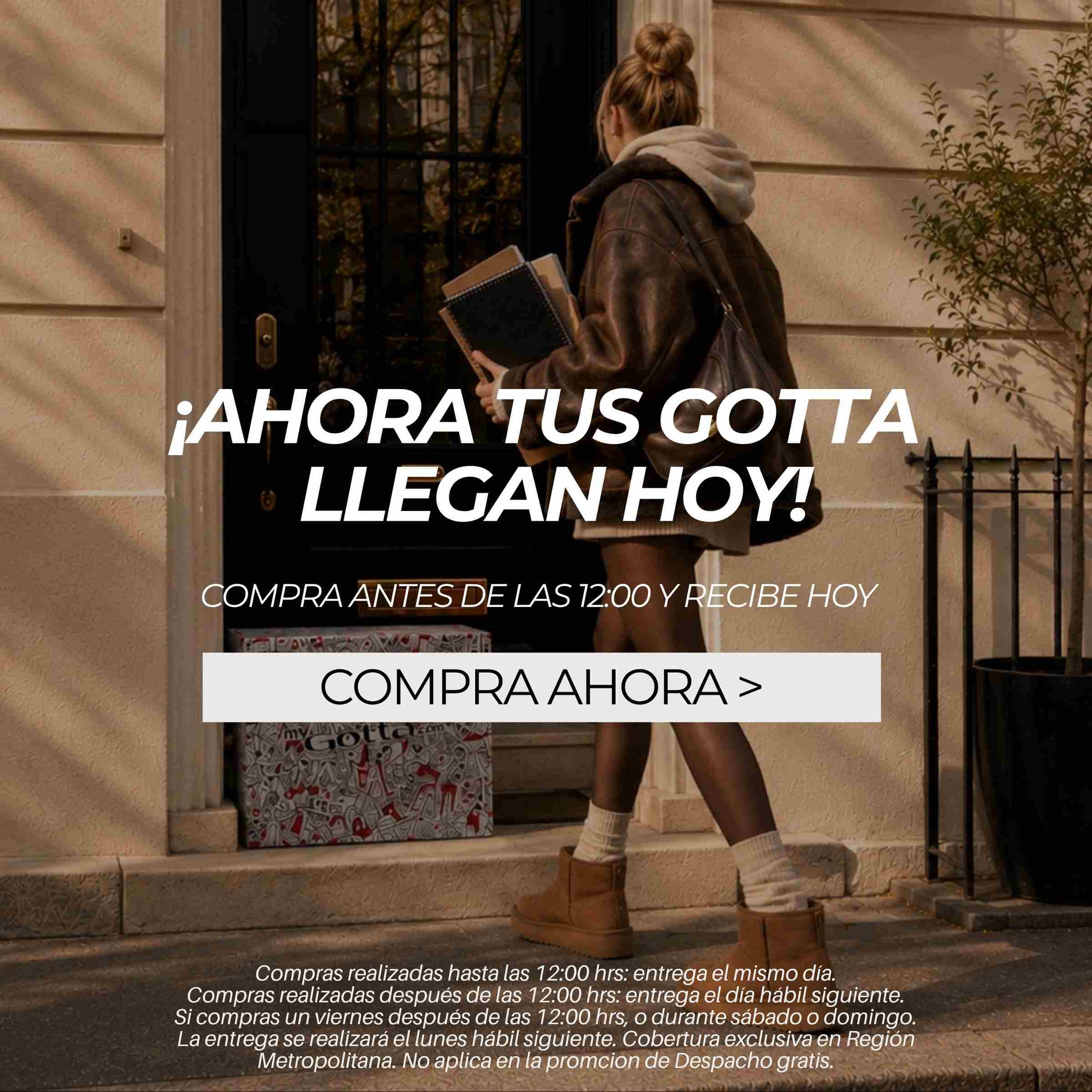 Servicio de despacho rápido Gotta con entrega el mismo día en la Región Metropolitana para compras realizadas antes de las 12:00 horas.