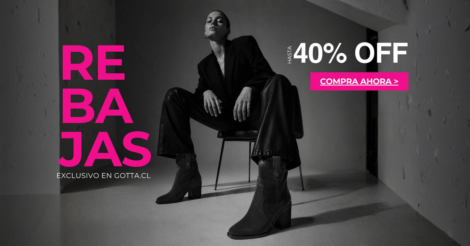 Banner de Rebajas Gotta con hasta 40% OFF en botas, botines, zapatillas y zapatos para mujer. Modelo usando botines negros de la nueva temporada.