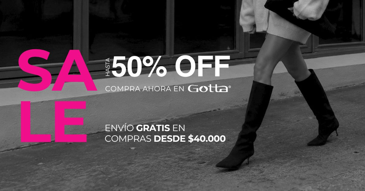 Banner Sale Gotta Chile con hasta 50% OFF en botas, botines, zapatillas, zapatos y más para mujer. Compra online y disfruta de envío gratis desde $40.000.